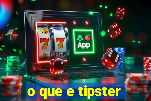 o que e tipster